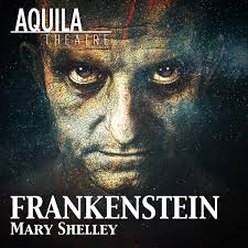 Aquila Theater : Frankenstein
