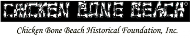 Chicken Bone Beach Historical Foundation, Inc.
