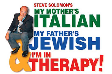 My Mothers Italian, My Fathers Jewish and I'm in Therapy