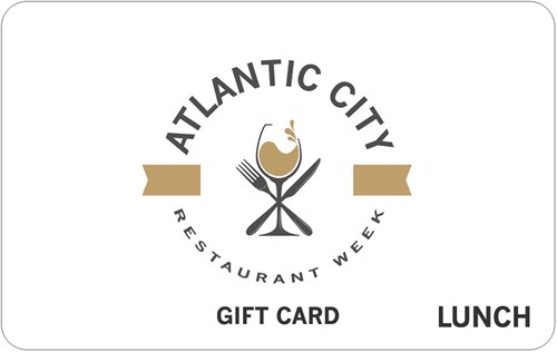 Atlantic City Restaurant Week Gift Card - Lunch