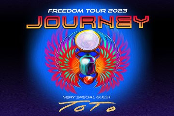 Freedom Tour 2023 Journey and very special guest Toto