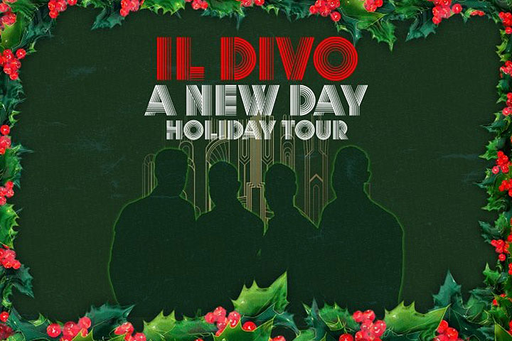 IL DIVO: A NEW DAY HOLIDAY TOUR