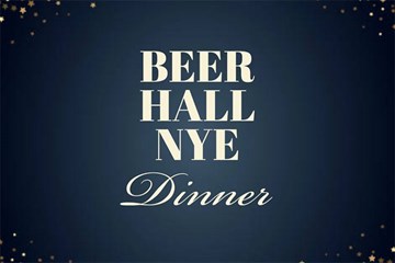 Beer Hall NYE Dinner and Bash