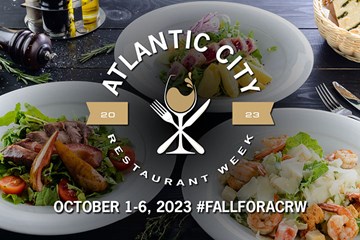 Atlantic City Restaurant Week Logo October 1-6, 2023 #FallforACRW Various entrees presented on wooden table.